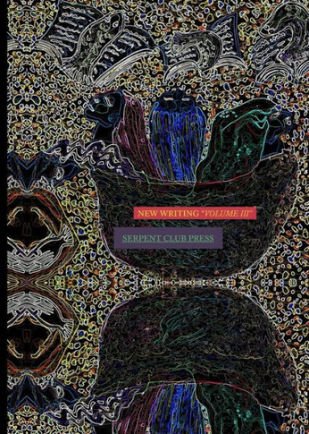 New Writing Volume 3: An Anthology