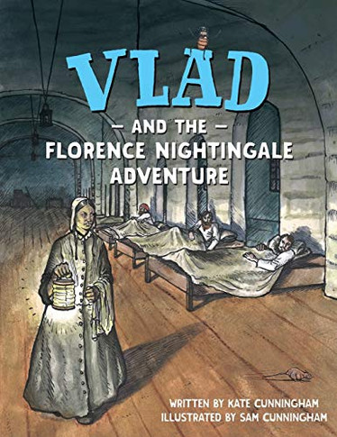 Vlad and the Florence Nightingale Adventure (A Flea in History)