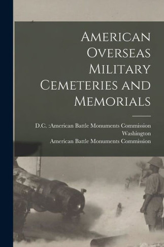 American Overseas Military Cemeteries And Memorials