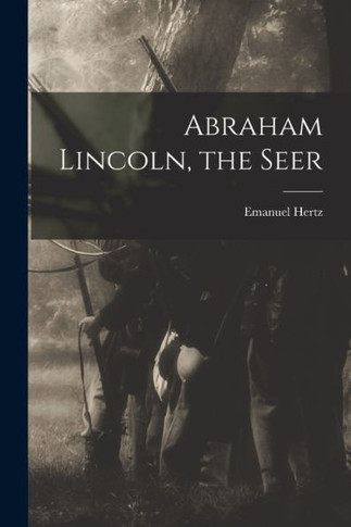 Abraham Lincoln, The Seer