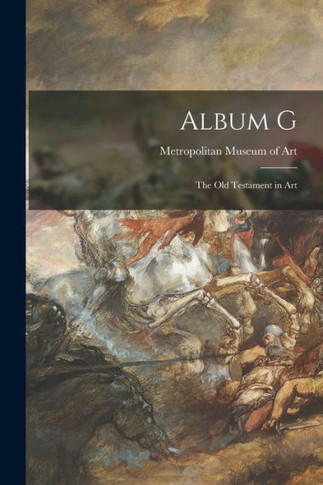 Album G: The Old Testament In Art