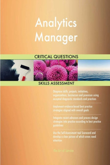 Analytics Manager Critical Questions Skills Assessment by The Art Of Service - Paperback