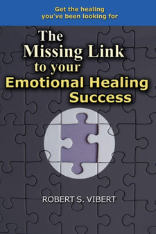 The Missing Link to Your Emotional Healing Success