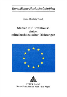 Studien zur Erzaehlweise einiger mittelhochdeutscher Dichtungen