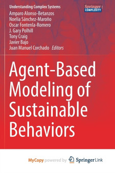 Agent-Based Modeling of Sustainable Behaviors