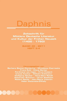 Zeitschrift fur Mittlere Deutsche Literatur und Kultur der Fruhen Neuzeit (1400-1750) : Band 40, heft 3-4