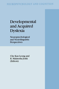 Developmental and Acquired Dyslexia : Neuropsychological and Neurolinguistic Perspectives : 9