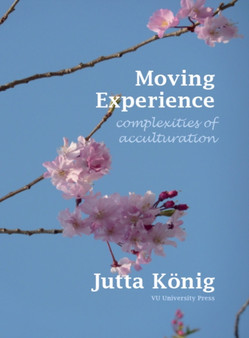 Moving Experience : Complexities of Acculturation
