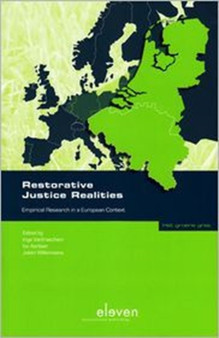 Restorative Justice Realities : Empirical Research in a European Context