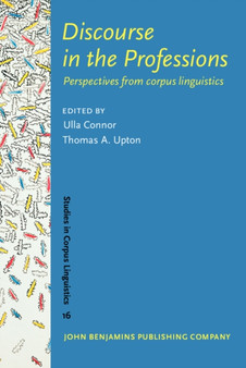 Discourse in the Professions : Perspectives from corpus linguistics : 16