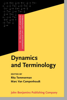 Dynamics and Terminology : An interdisciplinary perspective on monolingual and multilingual culture-bound communication : 16