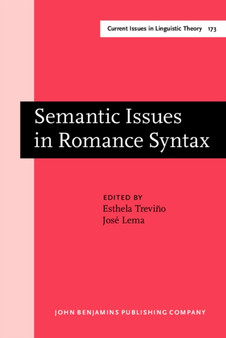 Semantic Issues in Romance Syntax : 173