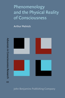 Phenomenology and the Physical Reality of Consciousness : 83
