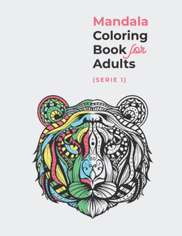 MANDALA COLORING BOOK FOR ADULTS ( serie1 ) : Malbuch fur Erwachsene ( Tiermotive Mandalas fur Erwachsene ) by Tabak Publishing - Paperback
