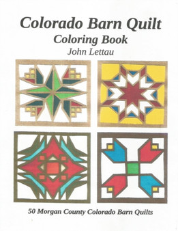 Colorado Barn Quilt Coloring Book by John Lettau - Paperback