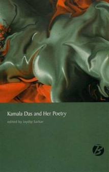 Kamala Das and Her Poetry