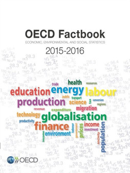 OECD factbook 2015/2016 : economic, environmental and social statistics