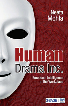 Human Drama Inc. : Emotional Intelligence in the Workplace