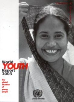World Youth Report : The Global Situation of Young People