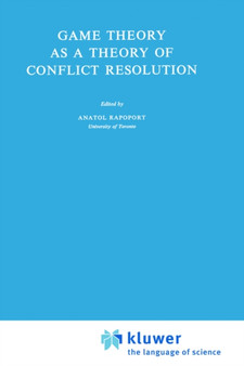 Game Theory as a Theory of Conflict Resolution : 2