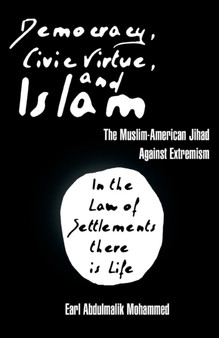 Democracy, Civic Virtue, and Islam