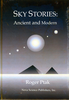 Sky Stories : Ancient & Modern