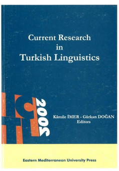 Current Research in Turkish Linguistics