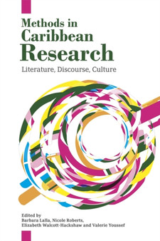 Methods in Caribbean Research : Literature, Discourse, Culture