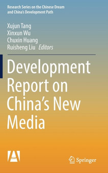 Development Report on China's New Media
