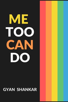 Me Too Can Do by Gyan Shankar - Paperback
