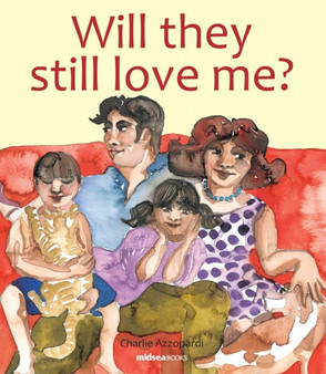 Will They Still Love Me?