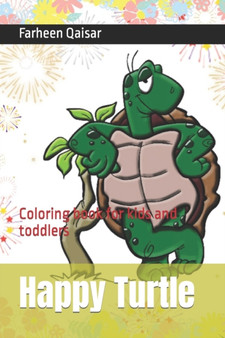 Happy Turtle : Coloring book for kids and toddlers by Farheen Qaisar - Paperback