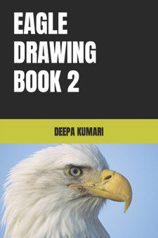 Eagle Drawing Book 2 by Deepa Kumari - Paperback