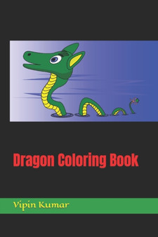 Dragon Coloring Book by Vipin Kumar - Paperback