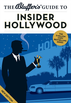 The Bluffer's Guide to Insider Hollywood by Sally Whitehill - Paperback
