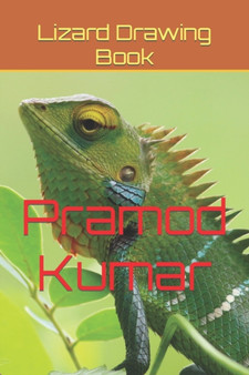 Lizard Drawing Book by Pramod Kumar - Paperback