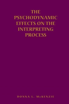 The Psychodynamic Effects on the Interpreting Process