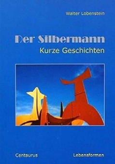 Der Silbermann : Kurze Geschichten : 30