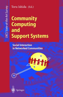 Community Computing and Support Systems : Social Interaction in Networked Communities : 1519