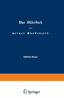 Das Bilderbuch aus meiner Knabenzeit : Erinnerungen aus den Jahren 1786 bis 1804