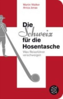 Die Schweiz fur die Hosentasche