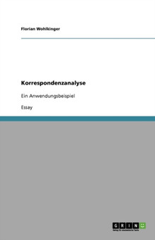Korrespondenzanalyse : Ein Anwendungsbeispiel