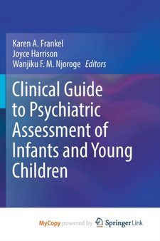 Clinical Guide to Psychiatric Assessment of Infants and Young Children
