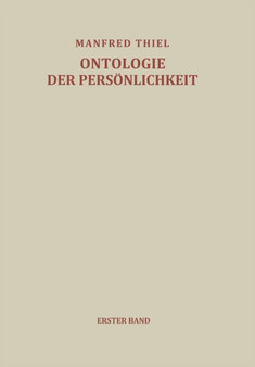 Versuch einer Ontologie der Persoenlichkeit : Erster Band Die Kategorie des Seinszusammenhanges und die Einheit des Seins