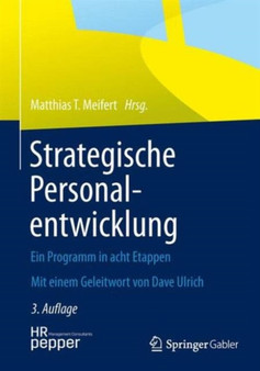 Strategische Personalentwicklung : Ein Programm in acht Etappen