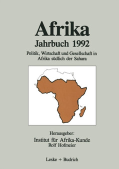 Afrika Jahrbuch 1992 : Politik, Wirtschaft und Gesellschaft in Afrika sudlich der Sahara