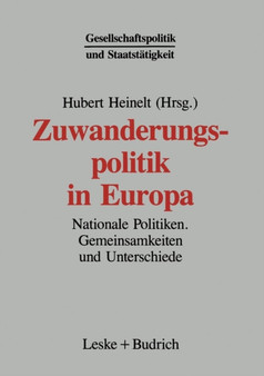 Zuwanderungspolitik in Europa : Nationale Politiken - Gemeinsamkeiten und Unterschiede : 4