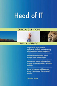 Head of IT Critical Questions Skills Assessment by The Art Of Service - Paperback