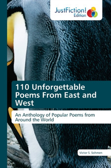 110 Unforgettable Poems From East and West