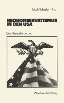 Neokonservatismus in den USA : Eine Herausforderung
